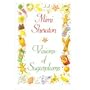 Visions of Sugarplums: A Cookbook of Cakes, Cookies, Candies & Confections from All the Countries that Celebrate Christmas