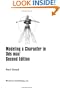 Modeling a Character in 3DS Max, Second Edition (Wordware Game Developer's Library)