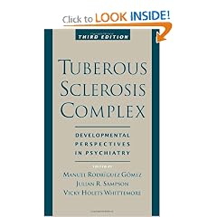 Tuberous Sclerosis Complex (Developmental Perspectives in Psychiatry) by Manuel Rodríguez Gomez, Julian R. Sampson and Vicky Holets Whittemore