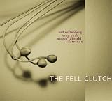 The Fell Clutch