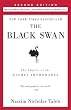 The Black Swan: Second Edition: The Impact of the Highly Improbable: With a new section: On Robustness and Fragility