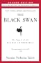 The Black Swan: Second Edition: The Impact of the Highly Improbable Fragility"