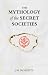 Book The Mythology of the Secret Societies