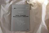 Safety, drawings, measurement & materials