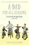A Dad for All Seasons: How My Children Taught Me To Become A Better Parent