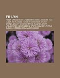 FK Lyn: FK Lyn Managers, FK Lyn Players, Mikel John Obi, Egil Olsen, Ali Al-Habsi, Teitur Thordarson, Stuart Baxter, Bislett S