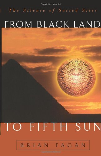 from black land to fifth sun the science of sacred sites helix books