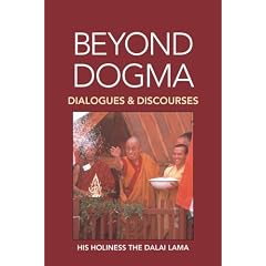 Beyond Dogma: Dialogues and Discourses