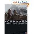 Nordwand: Das Drama des Toni Kurz am Eiger