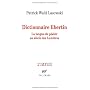 Dictionnaire libertin : La langue du plaisir au si&hellip de Patrick Wald Lasowski
