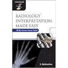 Radiology Interpretation Made Easy by G. Balachandiran