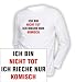 Sports : Langarm T-Shirt mit Druck ICH BIN NICHT TOT, ICH RIECHE NUR KOMISCH / wahlweise in Gr. S,M,L,XL,XXL und in 5 Farben
