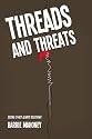 Threads and Threats