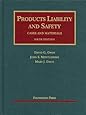 Products Liability and Safety (University Casebook Series)