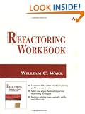 Refactoring Workbook (Addison-Wesley Object Technology Series)