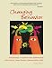 Changing Behavior: Immediately Transform Your Relationships with Easy-to-Learn, Proven Communication Skills