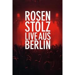 Rosenstolz - Live aus Berlin