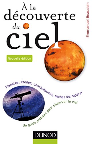 Download A la découverte du ciel - 2e éd. : Planètes, étoiles, constellations, sachez les repérer (L'amateur de nature) Download A la découverte du ciel - 2e éd. : Planètes, étoiles, constellations, sachez les repérer (L'amateur de nature)