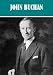 The Essential John Buchan Collection [Illustrated]