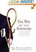 The Way of the Shepherd: 7 Ancient Secrets to Managing Productive People