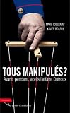 Tous manipul�s ?