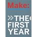 MAKE Magazine: The First Year: 4 Volume Collector's Set