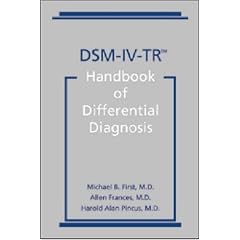DSM-IV-TR Handbook of Differential Diagnosis