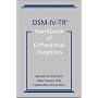 DSM-IV-TR Handbook of Differential Diagnosis