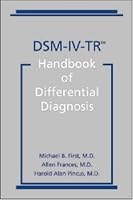 DSM-IV-TR Handbook of Differential Diagnosis