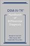 Dsm-Iv-Tr Handbook of Differential Diagnosis