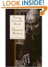 Turning Toward the World: The Pivotal Years (The Journals of Thomas Merton, Volume 4: 1960-1963)