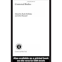 Contested Bodies (Key Ideas)