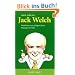 Hier spricht Jack Welch: Weisheiten vom erfolgreichsten Manager der Welt