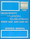 1992 GMC Sierra Yukon and Suburban Repair Shop Manual Original 1500 2500 3500