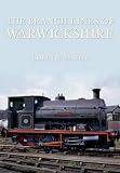 The branch lines of Warwickshire