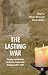 The Lasting War: Society and Identity in Britain, France and Germany After 1945