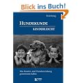 Hundekunde kinderleicht: Was Kinder- und Hundeerziehung gemeinsam haben