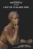 Incidents in the Life of a Slave Girl