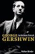 George Gershwin: An Intimate Portrait (Music in American Life)
