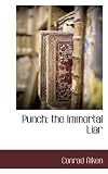 Punch: the Immortal Liar