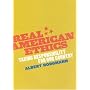Real American Ethics: Taking Responsibility for Our Country