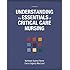 Understanding the Essentials of Critical Care Nursing (2nd Edition)
