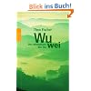 Wu wei: Die Lebenskunst des Tao