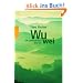 Wu wei: Die Lebenskunst des Tao