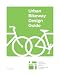 Urban Bikeway Design Guide, Second Edition