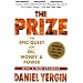 The Prize: The Epic Quest for Oil, Money and Power