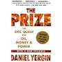 The Prize: The Epic Quest for Oil, Money and Power