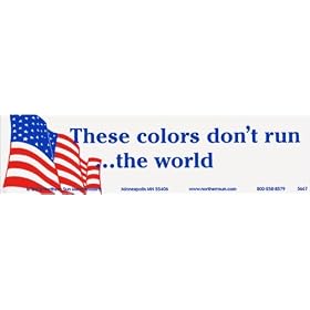 These colors don't run the world. -Magnetic Bumper Sticker.