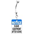Notice Clean Equipment Belly Ring