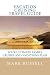 Vacation Cruising Travel Guide: Your Ultimate Family Cruises and Vacations Plan 41 CHOMdzPL. SL75 Travel Destinations For Family Of Five